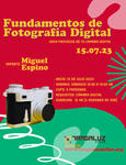Fundamentos de Fotografía Digital — Impartido en Tragaluz Atelier (15 de julio al 05 de agosto del 2023). Fundamentos de Fotografía Digital — Impartido en Tragaluz Atelier (15 de julio al 05 de agosto del 2023).